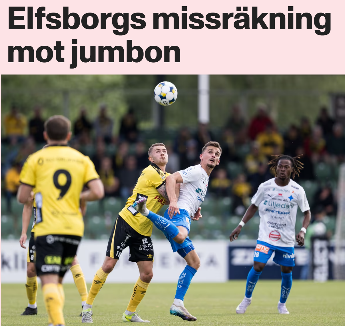 九游网页版-瑞典超前瞻：哥德堡近期攻击力提升，埃尔夫斯堡三轮不胜内部整风